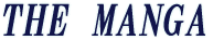 THE MANGA